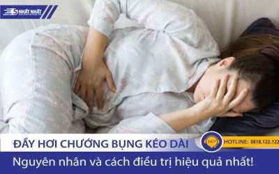 Nguyên nhân và cách trị đầy hơi chướng bụng kéo dài hiệu quả