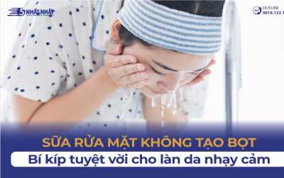 TOP 5 Dòng sữa rửa mặt không tạo bọt bán chạy trên thị trường