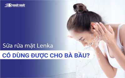 Sữa rửa mặt Lenka có dùng được cho bà bầu không? Có an toàn không?