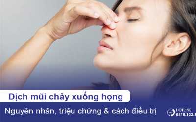 Dịch xoang mũi chảy xuống họng khó chịu, phải làm sao?