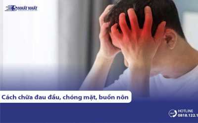 7 Cách chữa đau đầu chóng mặt buồn nôn tại nhà (hiệu quả nhanh)