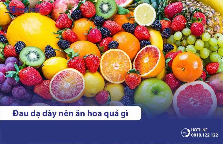 Đau dạ dày nên ăn hoa quả gì? 9 loại trái cây tốt nên dùng