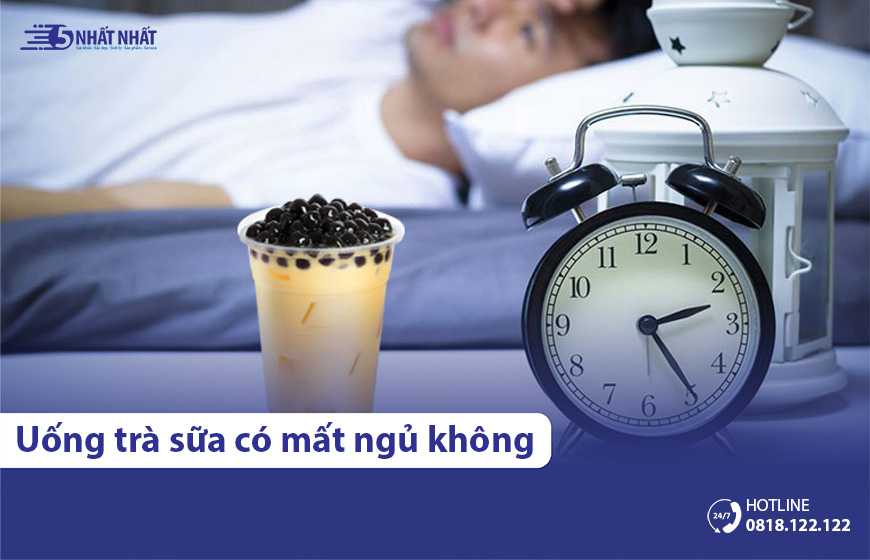Uống trà sữa có mất ngủ không? Nếu có thì phải làm sao?