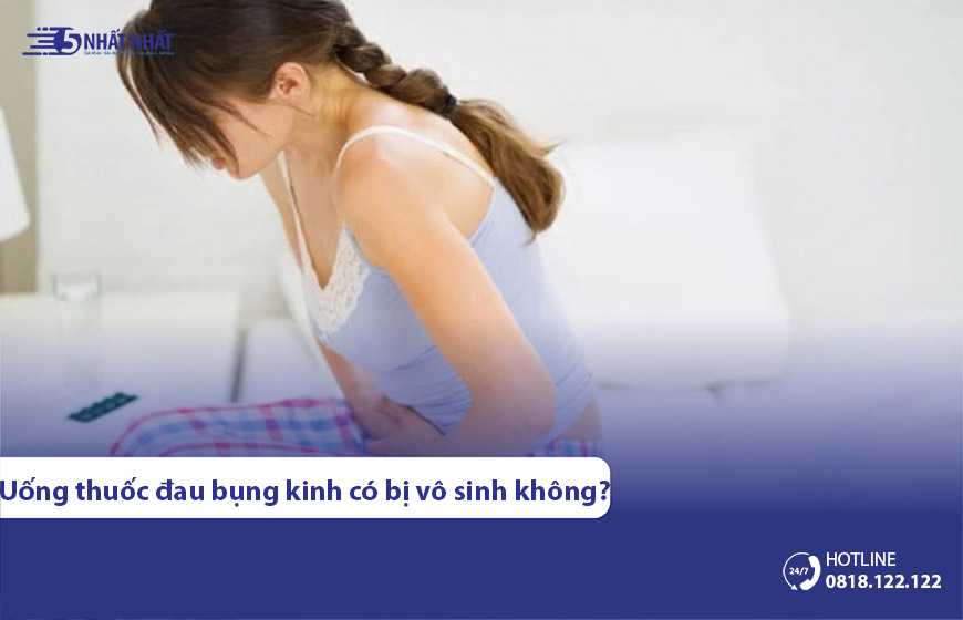 Uống thuốc đau bụng kinh có bị vô sinh không?