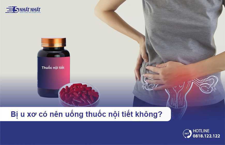 Bị u xơ có nên uống thuốc nội tiết không?