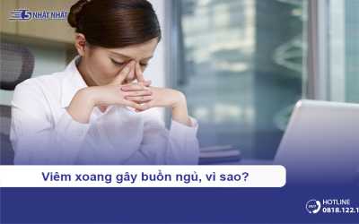 Viêm xoang gây buồn ngủ, vì sao?