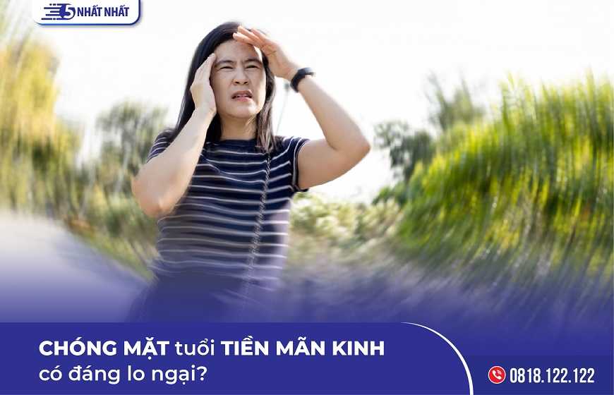 Chóng mặt tuổi tiền mãn kinh có đáng lo ngại?