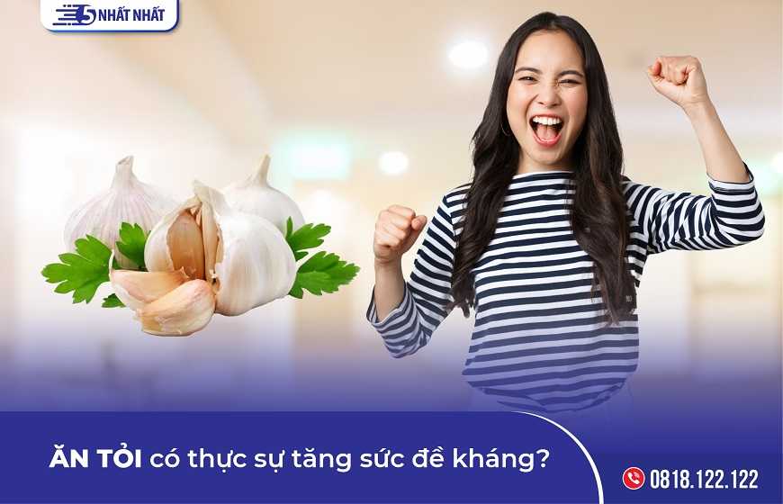 Ăn tỏi có thực sự tăng sức đề kháng?