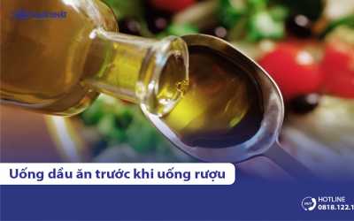 Uống dầu ăn trước khi uống rượu có thực sự hiệu quả không?