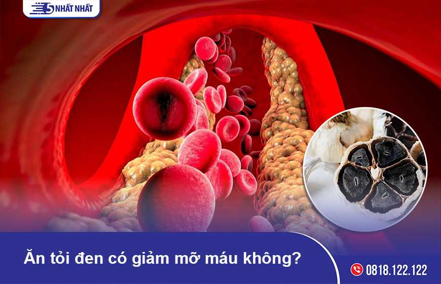 Ăn tỏi đen có giảm mỡ máu không?