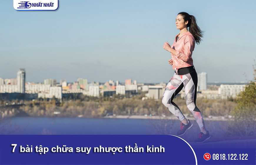 7 bài tập chữa suy nhược thần kinh hiệu quả