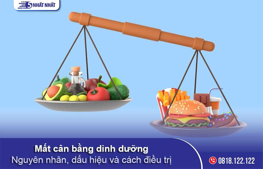 Mất cân bằng dinh dưỡng: Nguyên nhân, dấu hiệu và cách điều trị