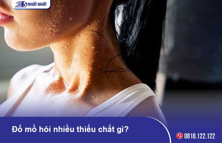 Đổ mồ hôi nhiều thiếu chất gì? Bổ sung bằng cách nào?