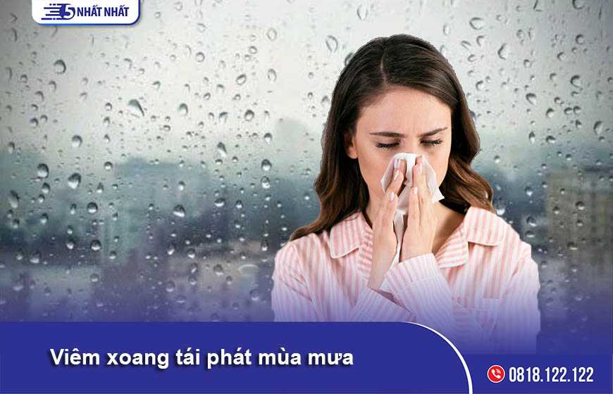 Viêm xoang tái phát mùa mưa phải làm sao? Biện pháp phòng tránh